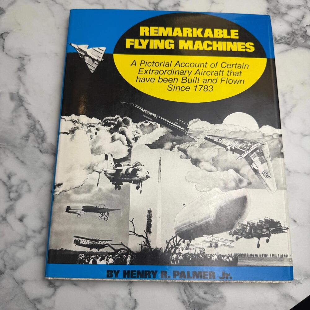 Remarkable Flying Machines 1st Ed 1972 Superior Publishing Aviation Book